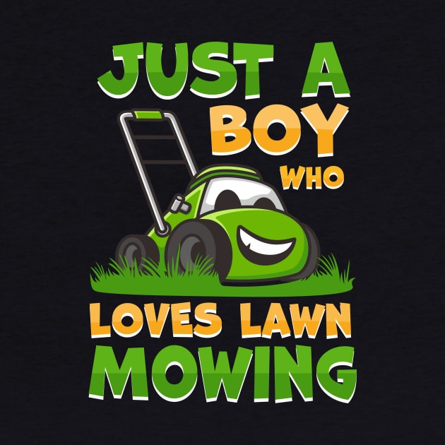 just a boy who loves Lawn Mowing by TheDesignDepot